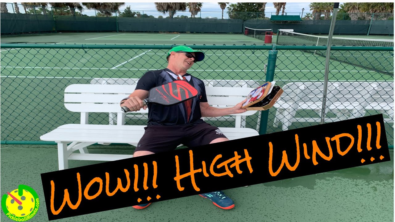 Play in The Wind Pickleball Minute YouTube