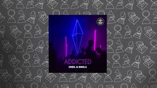 ONEIL, SMOLA - Addicted Resimi