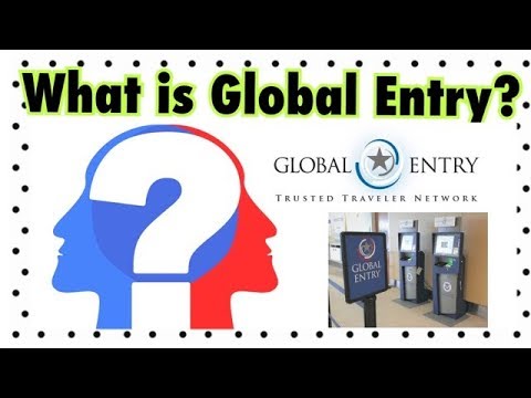 What’s Global Entry?