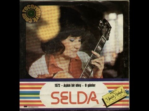 Selda Bağcan - O Günler (1974)