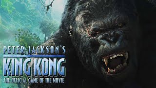 Peter Jackson's King Kong FULL GAME Walkthrough [4K 60FPS] No Commentary