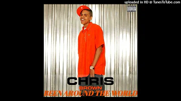 Chris Brown - Been Around The World (Ft. August Alsina)