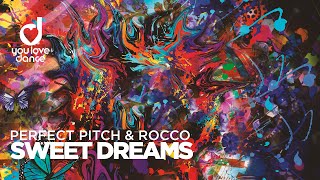 Perfect Pitch & Rocco – Sweet Dreams Resimi