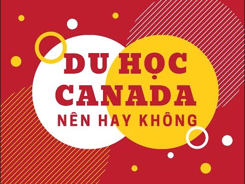 Video 08 Lý do nên chọn du học Canada - YouTube