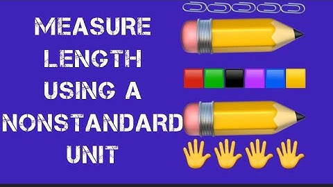 Measure Length using a Nonstandard Unit