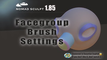 Nomad Sculpt - Facegroups - Settings for brush tools - Tutorial (V1.85 - 29.3.2024)