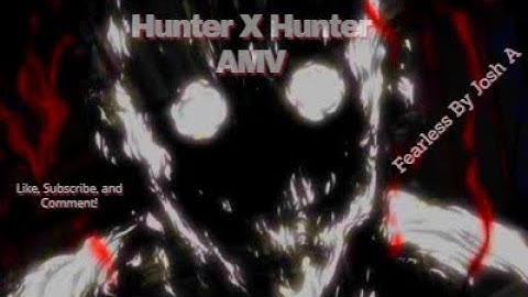 AMV with Hunter X Hunter and 