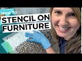 How To Stencil On Furniture