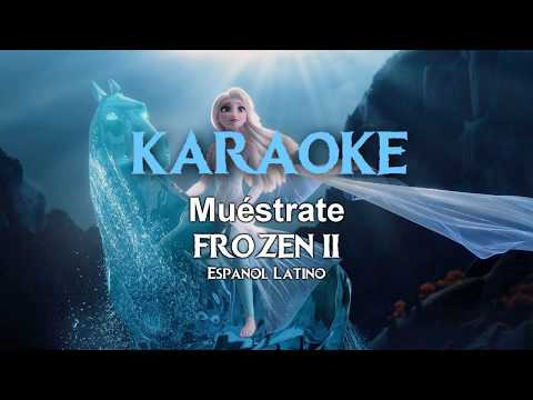 Muéstrate (De Frozen 2) | Karaoke - Con coro, voz de sirena y de Iduna | Latino