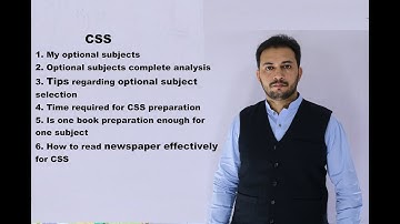 CSS | My optional subjects with tips | How to read newspaper effectively | Time required for CSS