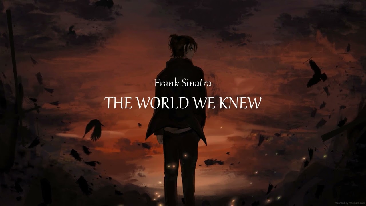 Frank Sinatra - The World We Knew (Sped Up)