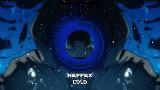 NEFFEX - COLD