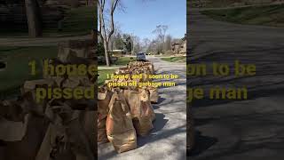 Feeling bad for my garbage man