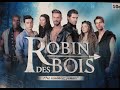 Robin des bois  ne renoncez jamais  comdie musicale 2014 