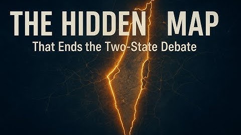 The Hidden Map That Ends the Two-State Debate | Briefing Room 24