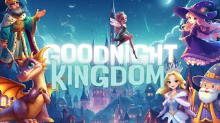 Goodnight Kingdom🌙👑COZİEST Magical Bedtime Stories for Babies and Toddlers with Relaxing Music