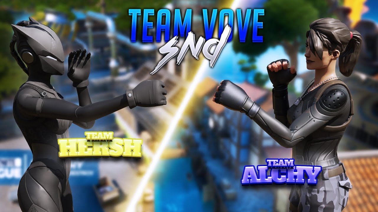Team Vove ONLY Fortnite SEARCH and DESTROY!