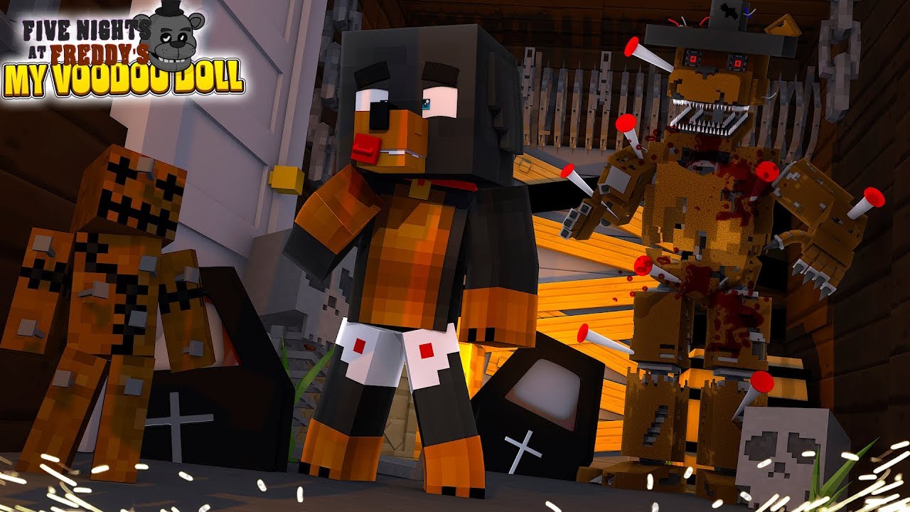 games people play Minecraft - MY BEST FRIEND THE VOODOO DOLL IN FIVE NIGHTS AT FREDDY'S
