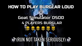 Payday 2 Goat Simulator DSOD (4 Burglar builds)