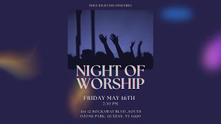 BBM Night Of Worship 5/7/2025