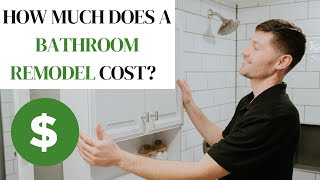 How Much Does A Bathroom Remodel Cost?