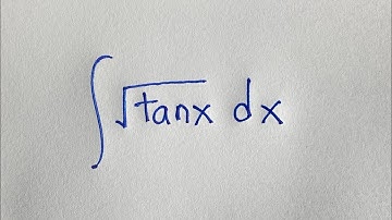 Integration of square roots of tanx | A Nice Calculus Maths problems Solutions |