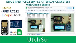 Arduino IDE + ESP32 + RFID RC522 + Google Sheets | RFID Simple Attendance System ESP32 Google Sheets