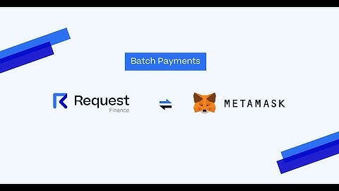 Batch payments using Metamask (with Request Finance)