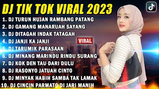 DJ TIKTOK TERBARU 2023 - DJ TURUNKAN HUJAN RAMBANG PATANG | MIMPI PARINTANG RUSUAH VIRAL TIKTOK