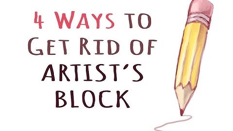 4 Ways to Get Rid of Artist