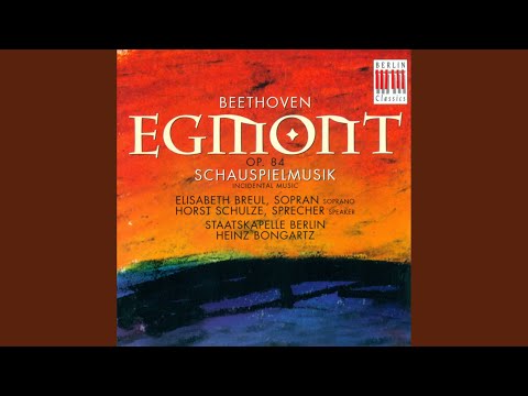 Egmont, Op. 84: Song, Freudvoll und Leidvoll (Blissful and Tearful) (Clara)