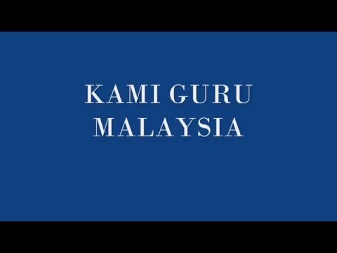 Lagu Kami Guru Malaysia Youtube