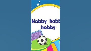 Thumbnail of Hobby Song | Children Engish Songs | Educational English Songs