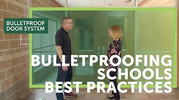 Bulletproofing Schools Best Practices | Total Security Solutions - Custom Bulletproof Systems