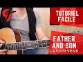Cours de Guitare - Cat Stevens - Father & Son