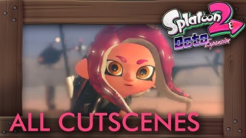 Splatoon 2 - Octo Expansion: All Cutscenes The Movie HD