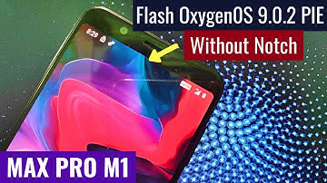 Install OxygenOS 9.0.2 PIE without a notch on Asus Max Pro M1 | Volte | Face Unlock | FP | Headphone