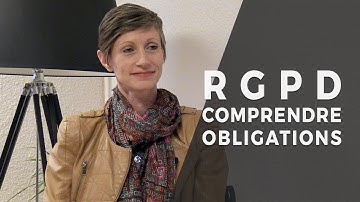 RGPD tout comprendre en 5 vidéos / Episode 2 / Comprendre vos obligations Partie 1
