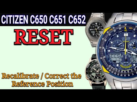 Citizen C650 Reset (Also for C651 C652) | Calibrate Hands ( zero Positioning )
