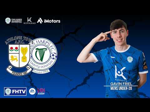 Athlone Town AFC v Finn Harps FC | EA Sports LOI Academy MU20 Cup | 16.05.26