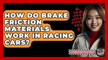 How Do Brake Friction Materials Work In Racing Cars? - The Racing Xpert