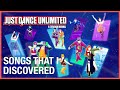 Songs That I Discovered - (Just Dance Unlimited/Just Dances) (StevenSB)