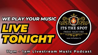 PARTY AT THE SPOT Music and talk LIVE we play your music !!