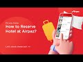 How to reserve hotel at airpaz 