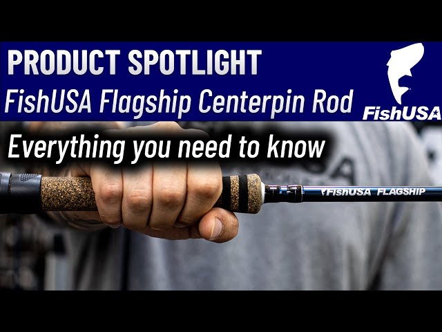 FishUSA Flagship Centerpin Rod 