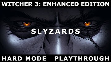 Slyzards - Witcher 3 Enhanced Edition hard mode #30