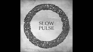 Slow Pulse - Prayer