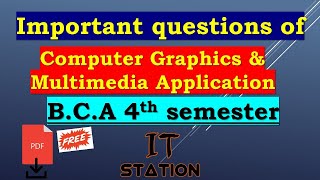 computer graphics and multimedia application important questions for exam || BCA 4th sem 2023