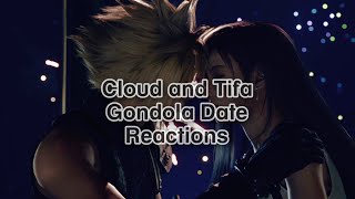 [PART 7]  Cloud and Tifa Gondola Date (Streamers & FF7 Fans reactions)