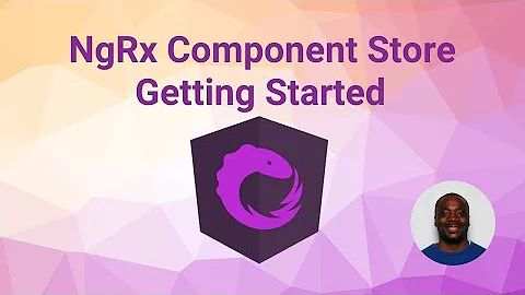 Angular State Management Tutorial with NgRx Component Store